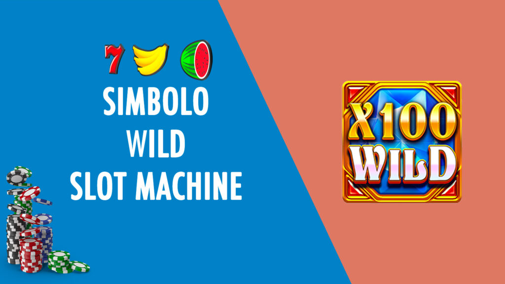 cosa e simbolo wild slot machine online